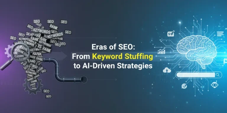 Eras of SEO From Keyword Stuffing to AI-Driven Strategies