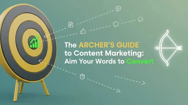The Archer’s Guide to Content Marketing Aim Your Words to Convert